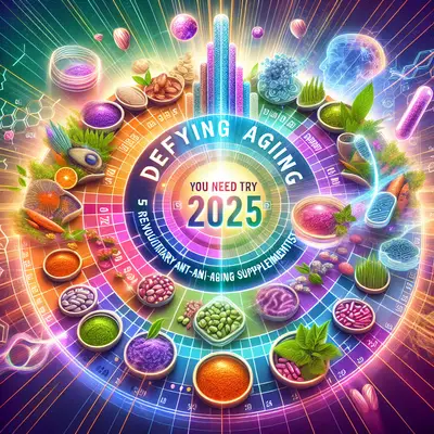 Defying Aging: 5 Revolutionary Anti-Aging Supplements You Need to Try in 2025
