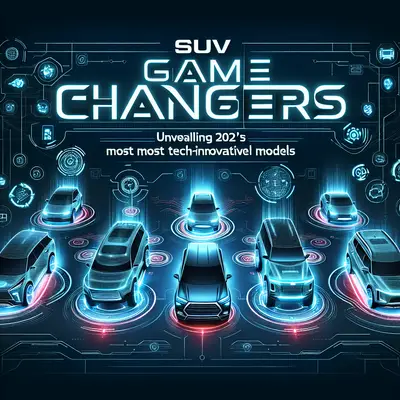 SUV Game Changers: Unveiling 2025's 5 Most Tech-Innovative Models